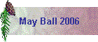 May Ball 2006
